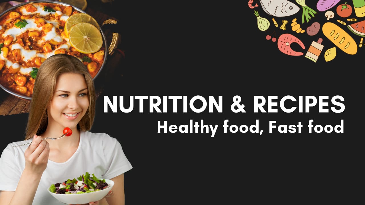Nutrition & Recipes