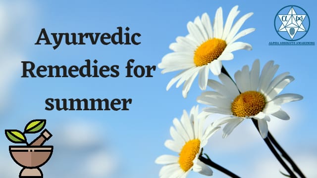 Ayurvedic Remedies for Summer